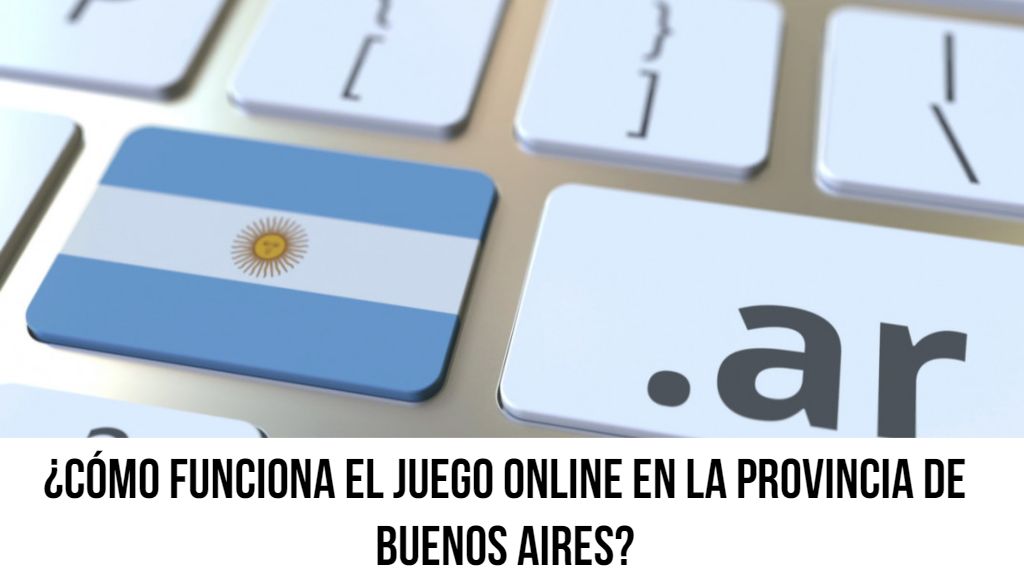 ¿Cómo funciona el juego online en la Provincia de Buenos Aires?