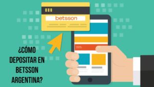 ¿Cómo depositar en Betsson Argentina?